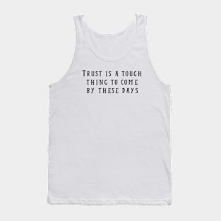 Trust Tank Top